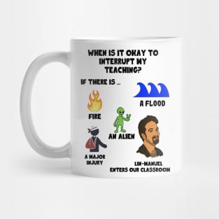 Lin Manuel Enters Our Classroom Mug